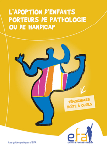 Guide de l'adoption d'enfants porteurs de pathologie ou de handicap