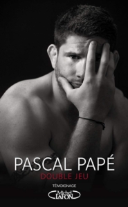 Pascal Papé Double jeu