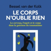 le corps n'oublie rien