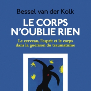 le corps n'oublie rien